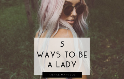 5 Ways to Be a Lady in 2016