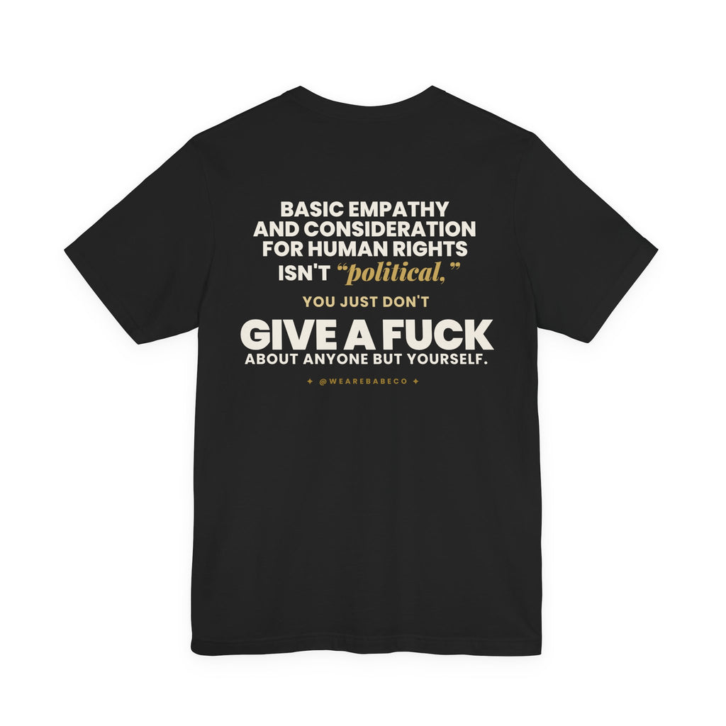 Basic Empathy - Unisex Tee