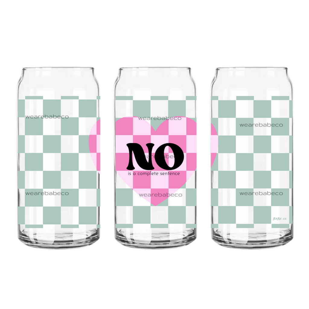 No. is a Complete Sentence - 20oz Can Glass
