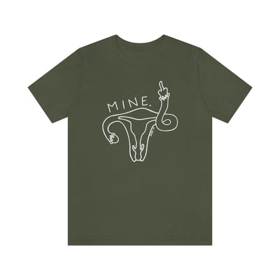 Mine (Uterus) - Unisex Tee - Babe co.