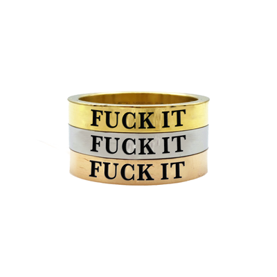 Fuck It Ring - Metal Marvels - Bold mantras for bold women.