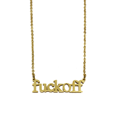 Fuck Off Cutout Necklace - Metal Marvels - Bold mantras for bold women.