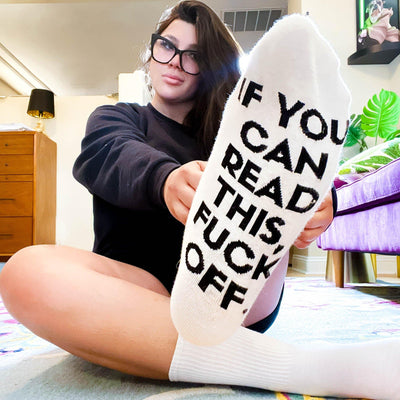 If You Can Read This Fuck Off Socks - Metal Marvels - Bold mantras for bold women.