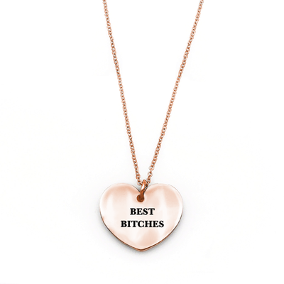 Best Bitches Necklace - Metal Marvels - Bold mantras for bold women.