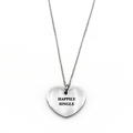 Happily Single Necklace - Metal Marvels - Bold mantras for bold women.