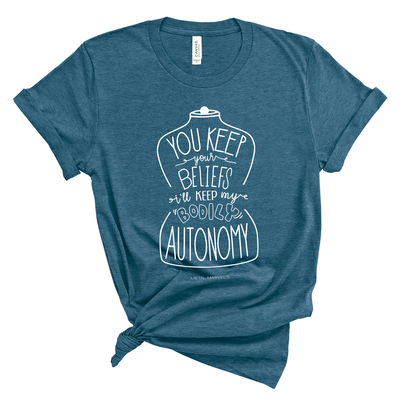 Bodily Autonomy - Heather Deep Teal Tee - Metal Marvels - Bold mantras for bold women.